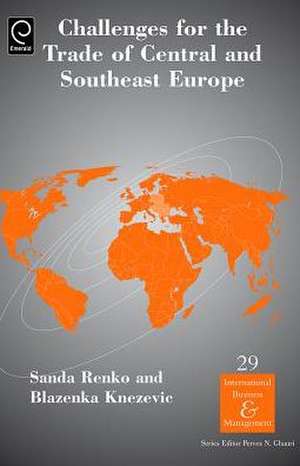 Challenges For the Trade in Central and Southeast Europe de Sanda Renko