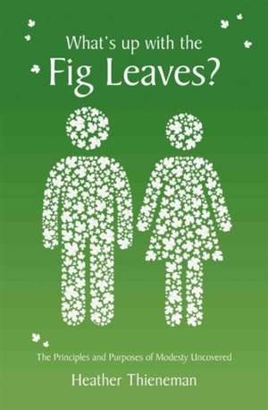 What's Up with the Fig Leaves? de Heather Thieneman