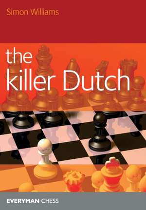 Killer Dutch, The de Simon Williams