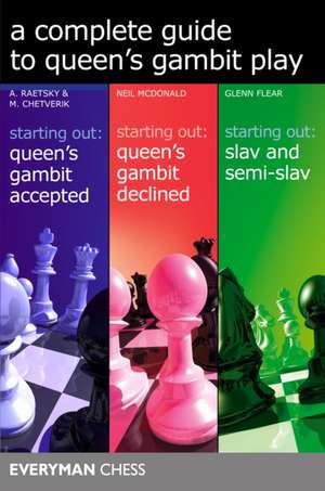 A Complete Guide to Queen's Gambit Play de Alexander Raestsky