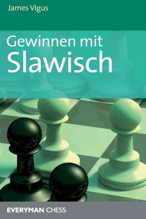 Vigus, J: Gewinnen mit Slawisch