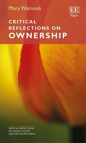 Critical Reflections on Ownership de Mary Warnock