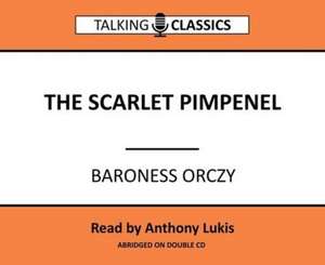 Orczy, B: The Scarlett Pimpernel de Baroness Orczy