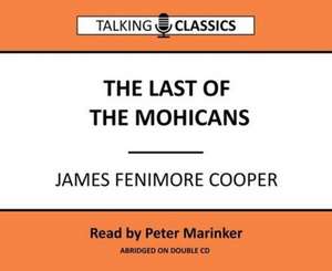 Fenimore, J: The Last of the Mohicans de James Fenimore