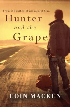 Hunter and the Grape de Eoin C. Macken