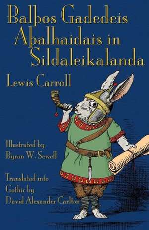 Bal OS Gadedeis a Alhaidais in Sildaleikalanda: A I 'Ole, I Laila a Ho'i Hou Mai de Lewis Carroll