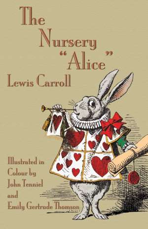 The Nursery Alice: Jeschichte Opp Plautdietsch Enn Enjlisch de Lewis Carroll