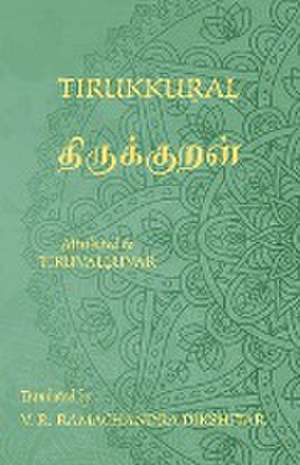 Tirukkural - &#2980;&#3007;&#2992;&#3009;&#2965;&#3021;&#2965;&#3009;&#2993;&#2995;&#3021; - A Bilingual edition in Tamil and English de Tiruvalluvar