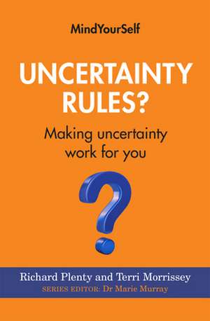 Uncertainty Rules? de Richard Plenty