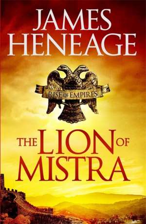 The Lion of Mistra de James Heneage