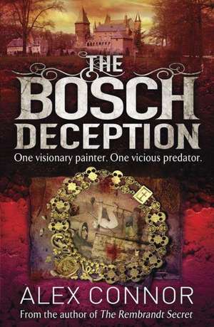 The Bosch Deception de Alex Connor