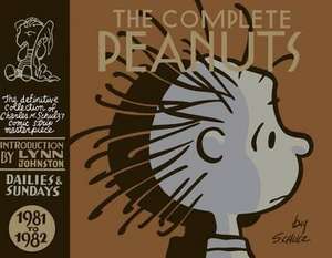 The Complete Peanuts Volume 16: 1981-1982 de Charles M. Schulz