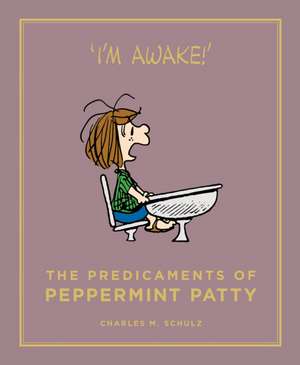 Schulz, C: Predicaments of Peppermint Patty