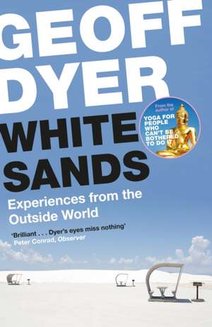 White Sands de Geoff Dyer