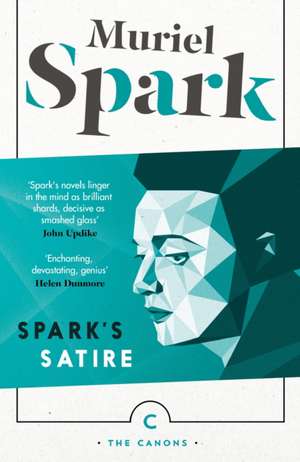 Spark's Satire de Muriel Spark