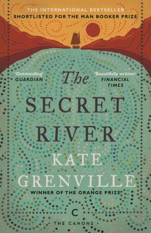 The Secret River de Kate Grenville