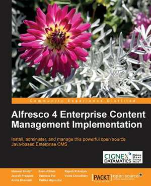 Alfresco 4 Enterprise Content Management Implementation de Munwar Shariff