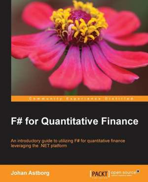 F# for Quantitative Finance de Johan Astborg