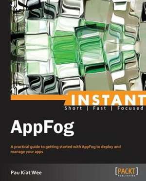 Instant AppFog Starter de Pau Kiat Wee