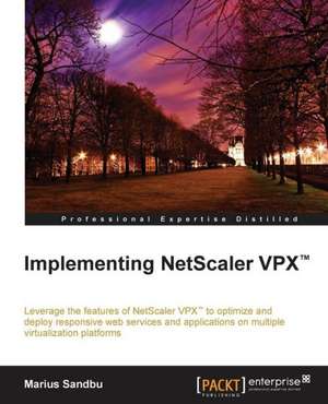 Implementing Netscaler Vpx de Marius Sandbu