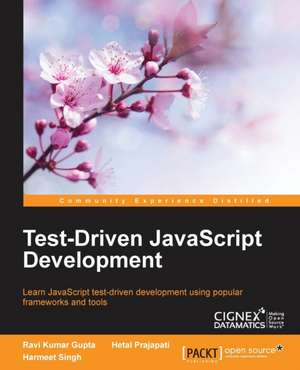 Test-Driven JavaScript Development de Ravi Kumar Gupta