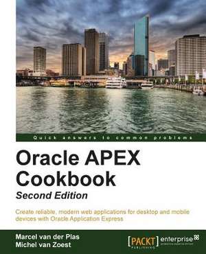 Oracle Apex 4.2 Cookbook de Michel Van Zoest