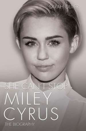 She Can't Stop de Sarah Oliver