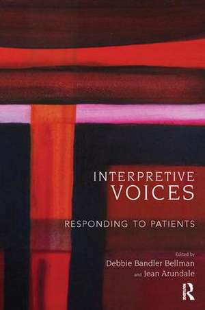 Interpretive Voices: Responding to Patients de Jean Arundale