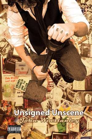 Unsigned Unscene de John Winstanley