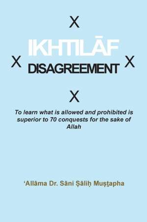 Ikhtilaf/Disagreement de Sani ¿ali¿ Mu¿¿apha