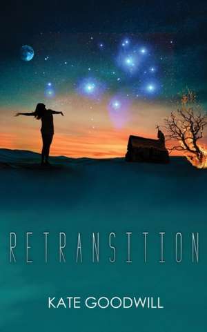 Retransition de Kate Goodwill