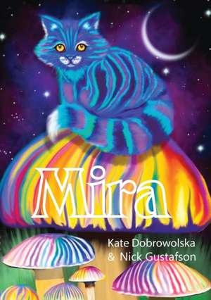 Mira de Kate Dobrowolska