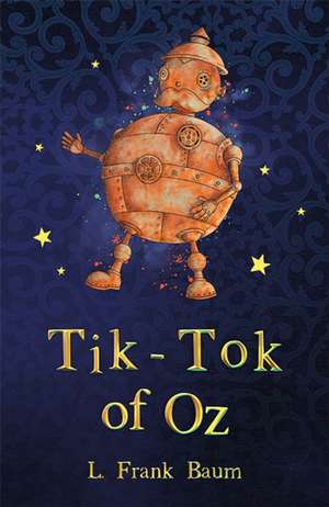 Tik-Tok of Oz de L. Frank Baum