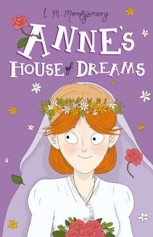 Anne's House of Dreams de L M Montgomery