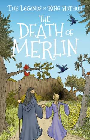 The Death of Merlin (Easy Classics) de Tracey Mayhew