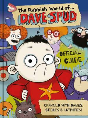 Metcalf, D: Rubbish World of.... Dave Spud (Official Guide) de Sweet Cherry Publishing