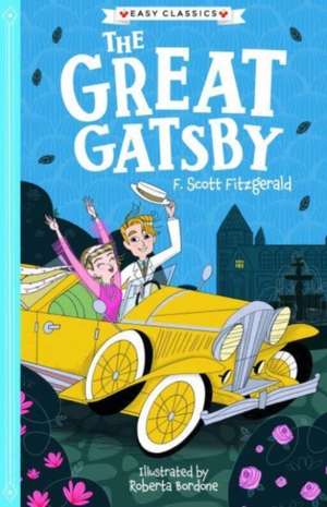 The Great Gatsby (Easy Classics) de Roberta Bordone