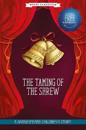 The Taming of the Shrew (Easy Classics)