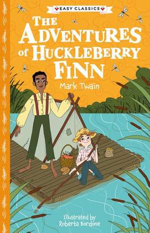 Mark Twain: The Adventures of Huckleberry Finn de Roberta Bordone