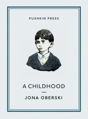 A Childhood de Jona Oberski