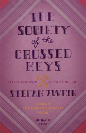 The Society of the Crossed Keys de Stefan Zweig