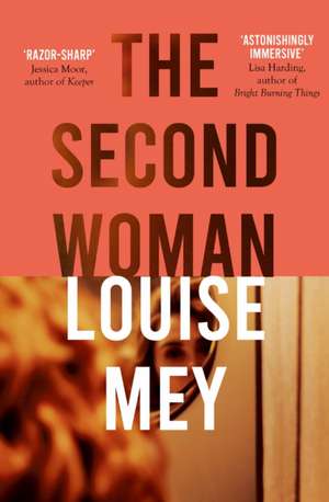 The Second Woman de Louise Mey