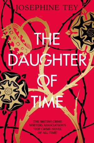 The Daughter of Time de Josephine Tey