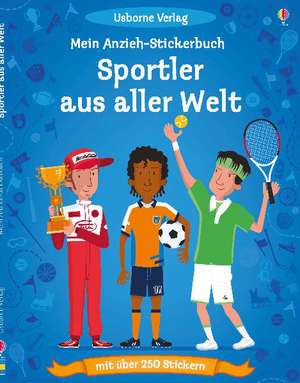 Mein Anzieh-Stickerbuch: Sportler aus aller Welt de Kate Davies