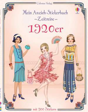 Mein Anzieh-Stickerbuch Zeitreise: 1920er de Emily Bone