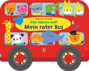 Alle fahren mit! Mein roter Bus de Fiona Watt