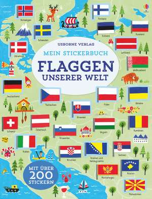 Mein Stickerbuch: Flaggen unserer Welt de Holly Bathie