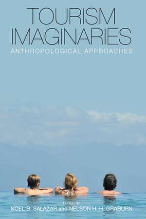 Tourism Imaginaries de Nelson H. H. Graburn