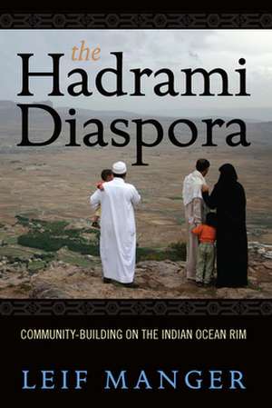 The Hadrami Diaspora de Leif Manger