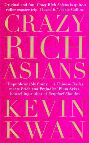 Crazy Rich Asians de Kevin Kwan